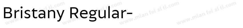Bristany Regular字体转换